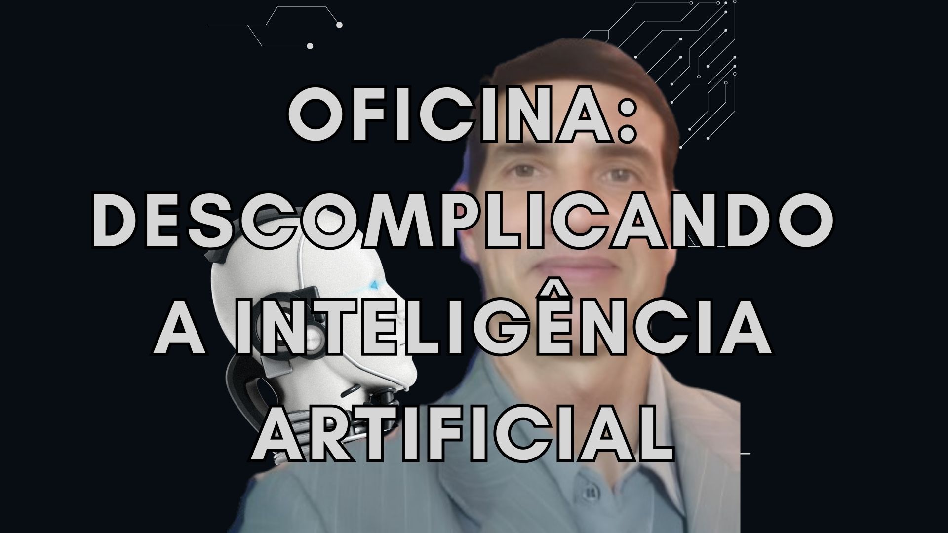 oficina FORUM SOCIAL MUNDIAL Descomplicando a Inteligência Artificial Como Ela Pode Melhorar Sua Vida (Apresentação)