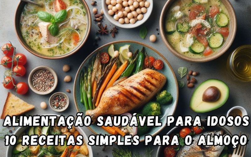 Receitas Simples para o Almoço Frango Assado com Vegetais Assados, Salada de Quinoa com Abacate e Grão-de-Bico, Sopa de Legumes com Feijão Branco, Peixe Grelhado com Molho de Ervas