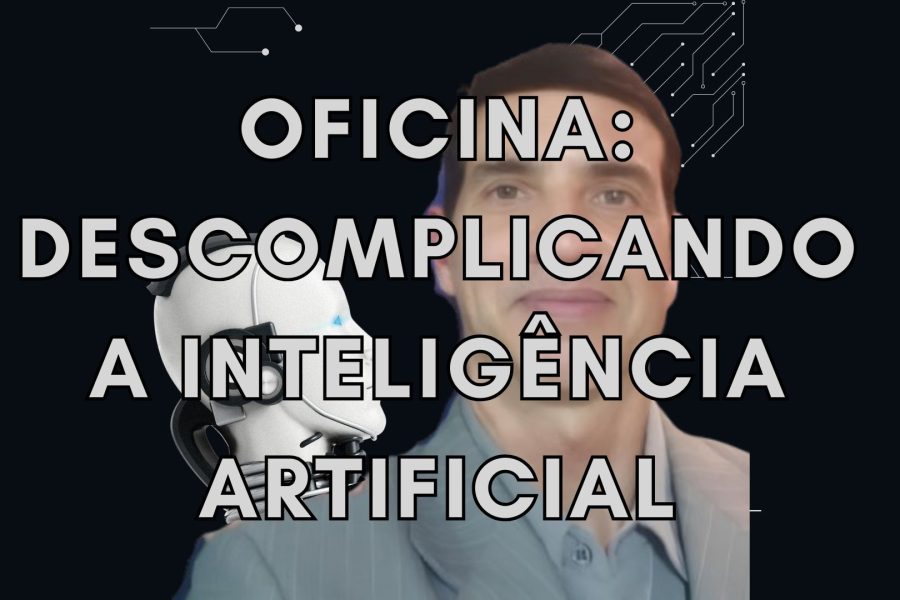 oficina FORUM SOCIAL MUNDIAL Descomplicando a Inteligência Artificial Como Ela Pode Melhorar Sua Vida (Apresentação)